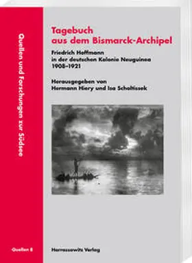 Hiery / Scholtissek |  Tagebuch aus dem Bismarck-Archipel | Buch |  Sack Fachmedien