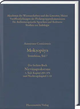 Slaje / Krause / Krause-Stinner |  Mok?opaya - Textedition Teil 7, Das Sechste Buch: Nirva?aprakara?a. Teil 3: Kapitel 253–374 und Nachtragskapitel 1–14 | Buch |  Sack Fachmedien