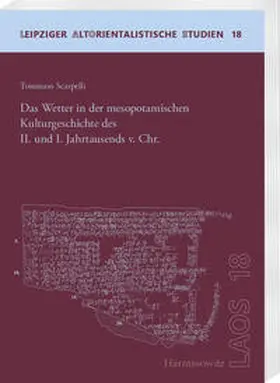 Scarpelli |  Das Wetter in der mesopotamischen Kulturgeschichte des II. und I. Jahrtausends v. Chr. | Buch |  Sack Fachmedien