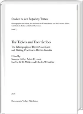 Görke / Kryszen / Kryszen |  The Tablets and Their Scribes | Buch |  Sack Fachmedien