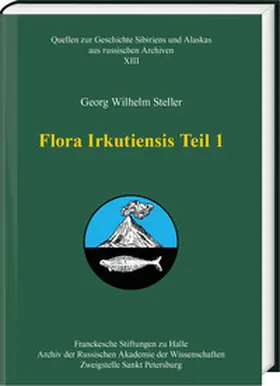 Steller / Hintzsche / Heklau |  Flora Irkutiensis | Buch |  Sack Fachmedien