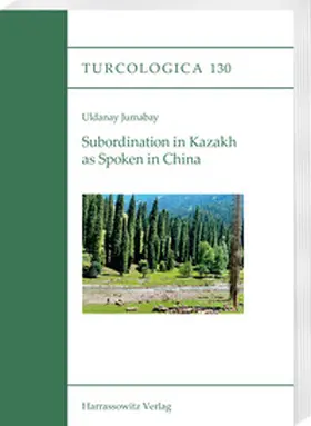 Jumabay |  Subordination in Kazakh as Spoken in China | Buch |  Sack Fachmedien