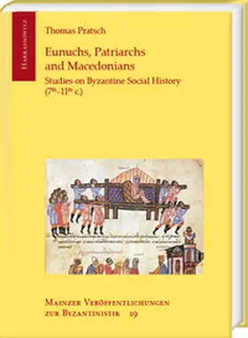 Pratsch |  Eunuchs, Patriarchs and Macedonians | Buch |  Sack Fachmedien