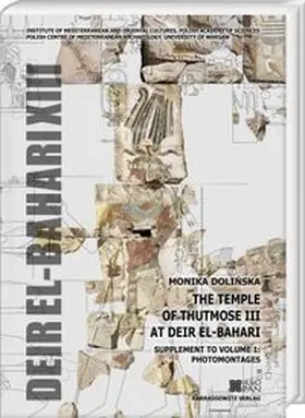 Dolinska |  The Temple of Thutmose III at Deir el-Bahari | Buch |  Sack Fachmedien