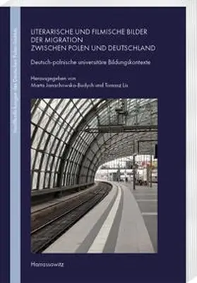 Janachowska-Budych / Lis |  Literarische und filmische Bilder der Migration zwischen Polen und Deutschland | Buch |  Sack Fachmedien