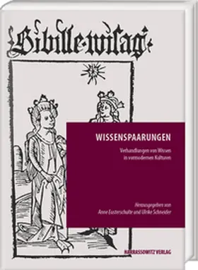 Eusterschulte / Schneider |  Wissenspaarungen | Buch |  Sack Fachmedien