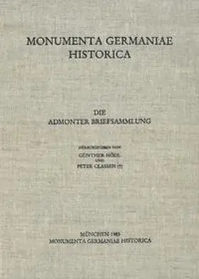 Hödl / Classen |  Die Admonter Briefsammlung | Buch |  Sack Fachmedien