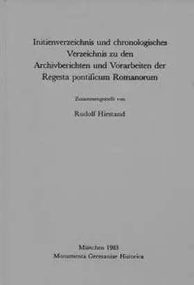  Initienverzeichnis und chronologisches Verzeichnis zu den Archivberichten und Vorarbeiten der Regesta Pontificum Romanorum | Buch |  Sack Fachmedien