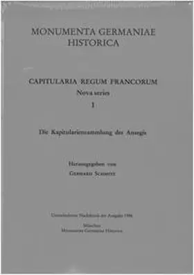 Schmitz |  Die Kapitulariensammlung des Ansegis | Buch |  Sack Fachmedien