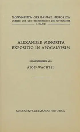 Wachtel |  Alexander Minorita, Expositio in Apocalypsim | Buch |  Sack Fachmedien