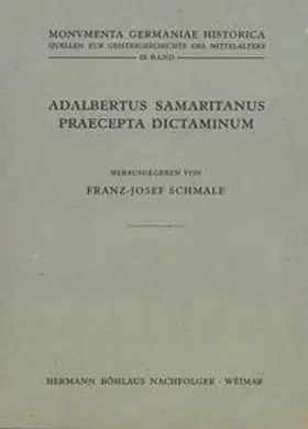 Schmale |  Adalbertus Samaritanus, Praecepta Dictaminum | Buch |  Sack Fachmedien