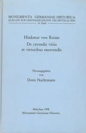 Nachtmann |  Hinkmar von Reims, De cavendis vitiis et virtutibus exercendis | Buch |  Sack Fachmedien