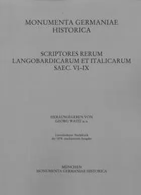 Waitz |  Scriptores rerum Langobardicarum et Italicarum saec. VI.-IX. | Buch |  Sack Fachmedien