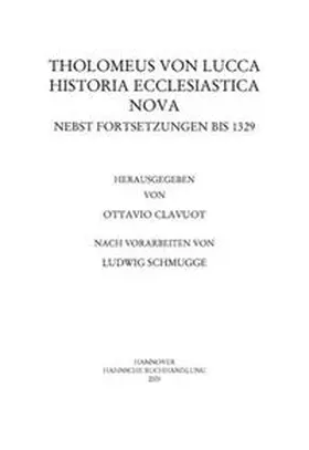 Clavuot |  Tholomeus von Lucca, Historia ecclesiastica nova | Buch |  Sack Fachmedien