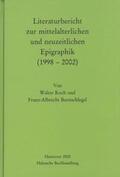 Koch / Bornschlegel |  Literaturbericht zur mittelalterlichen und neuzeitlichen Epigraphik (1998-2002) | Buch |  Sack Fachmedien