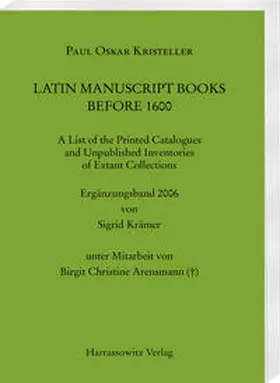 Kristeller / Krämer |  Latin Manuscript Books before 1600 | Buch |  Sack Fachmedien