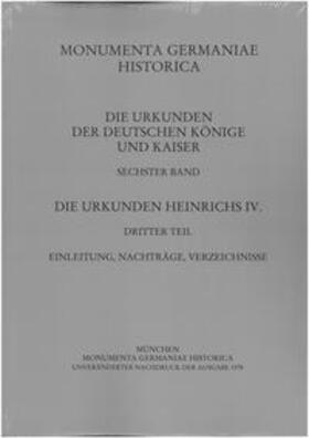 Gawlik / von Gladiss |  Die Urkunden Heinrichs IV. | Buch |  Sack Fachmedien