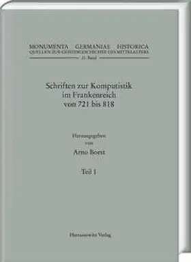 Borst |  Schriften zur Komputistik im Frankenreich von 721 bis 818 | Buch |  Sack Fachmedien