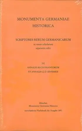 Kurze |  Annales regni Francorum inde ab a. 741 usque ad a. 829, qui dicuntur Annales Laurissenses maiores et Einhardi | Buch |  Sack Fachmedien