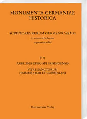 Krusch |  Arbeonis episcopi Frisingensis Vitae sanctorum Haimhrammi et Corbiniani | Buch |  Sack Fachmedien
