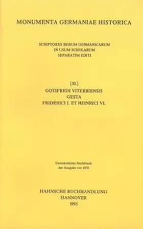 Waitz |  Gotifredi Viterbiensis Gesta Friderici I. et Heinrici VI. imperatorum metrice scripta | Buch |  Sack Fachmedien