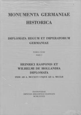 Hägermann / Kruisheer |  Die Urkunden Heinrich Raspes und Wilhelms von Holland: 1246-1252 | Buch |  Sack Fachmedien