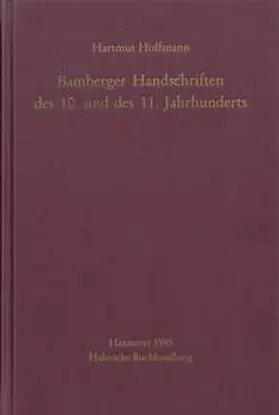 Hoffmann |  Bamberger Handschriften des 10. und des 11. Jahrhunderts | Buch |  Sack Fachmedien