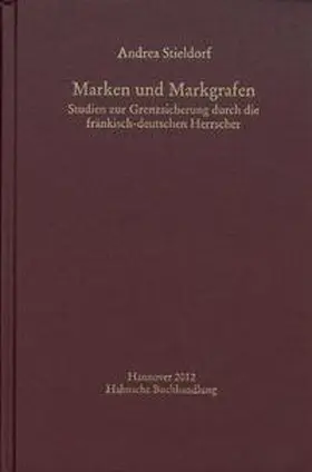 Stieldorf |  Marken und Markgrafen | Buch |  Sack Fachmedien