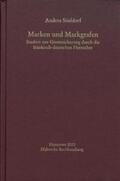 Stieldorf |  Marken und Markgrafen | Buch |  Sack Fachmedien