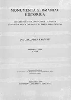 Kehr |  Die Urkunden Karls III. | Buch |  Sack Fachmedien