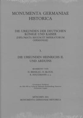 Bresslau / Bloch / Holtzmann |  Die Urkunden Heinrichs II. und Arduins | Buch |  Sack Fachmedien