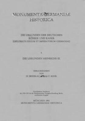 Bresslau / Kehr |  Die Urkunden Heinrichs III. | Buch |  Sack Fachmedien
