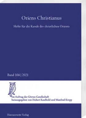 Kaufhold / Kropp |  Oriens Christianus 104 (2021) | Buch |  Sack Fachmedien