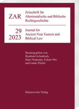 Otto / Achenbach / Neumann | Zeitschrift für Altorientalische und Biblische Rechtsgeschichte 29 (2023) | Buch | 978-3-447-18269-0 | sack.de
