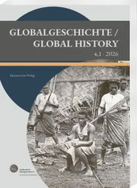 Häberlein / Hatzky / Nagel |  Globalgeschichte/Global History 4 (2026) 1 | Buch |  Sack Fachmedien