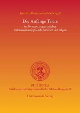 Morscheiser-Niebergall |  Die Anfänge Triers | eBook | Sack Fachmedien