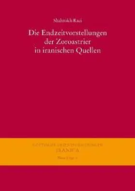 Raei |  Die Endzeitvorstellungen der Zoroastrier in iranischen Quellen | eBook | Sack Fachmedien