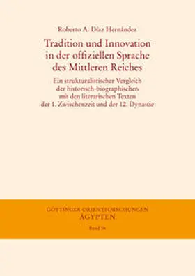 Díaz Hernández |  Tradition und Innovation in der offiziellen Sprache des Mittleren Reiches | eBook | Sack Fachmedien