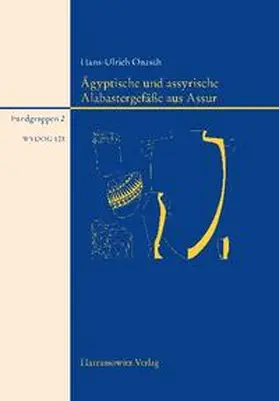 Onasch |  Ägyptische Alabastergefäße aus Assur | eBook | Sack Fachmedien