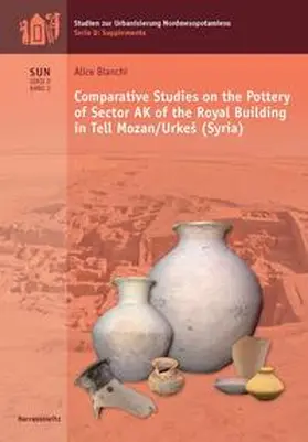 Bianchi |  Comparative Studies on the Pottery of Sector AK of the Royal Building in Tell Mozan/Urkeš (Syria) | eBook | Sack Fachmedien