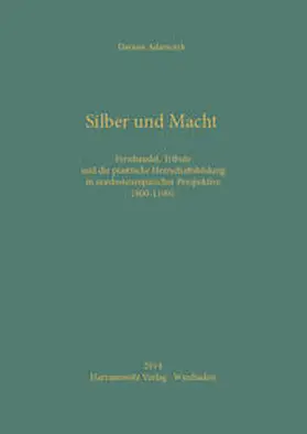 Adamczyk |  Silber und Macht | eBook | Sack Fachmedien