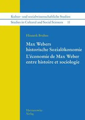 Bruhns |  Max Webers historische Sozialökonomie. L’économie de Max Weber entre histoire et sociologie | eBook | Sack Fachmedien