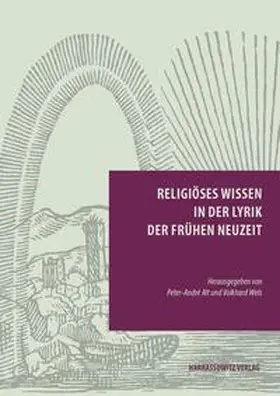 Alt / Wels |  Religiöses Wissen in der Lyrik der Frühen Neuzeit | eBook | Sack Fachmedien