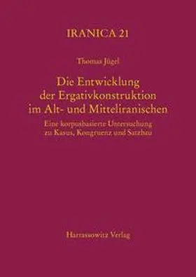 Jügel |  Die Entwicklung der Ergativkonstruktion im Alt- und Mitteliranischen | eBook | Sack Fachmedien