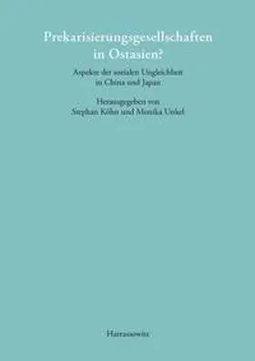 Köhn / Unkel |  Prekarisierungsgesellschaften in Ostasien? | eBook | Sack Fachmedien