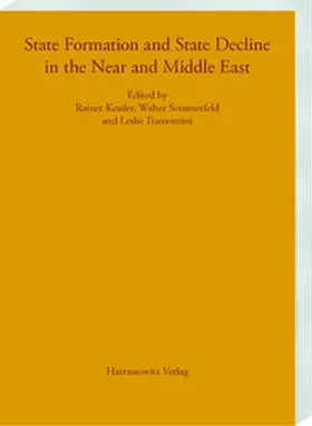 Kessler / Sommerfeld / Tramontini |  State Formation and State Decline in the Near and Middle East | eBook | Sack Fachmedien