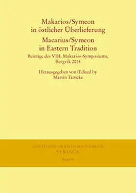 Tamcke |  Makarios/Symeon in östlicher Überlieferung. Macarius/Symeon in Eastern Tradition | eBook | Sack Fachmedien