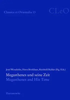 Wiesehöfer / Brinkhaus / Bichler |  Megasthenes und seine Zeit. Megasthenes and His Time | eBook | Sack Fachmedien