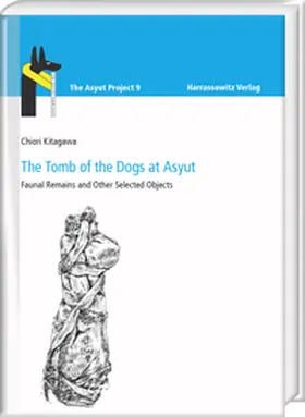 Kitagawa |  The Tomb of the Dogs at Asyut | eBook | Sack Fachmedien