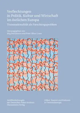 Hackmann / Loew |  Verflechtungen in Politik, Kultur und Wirtschaft im östlichen Europa | eBook | Sack Fachmedien